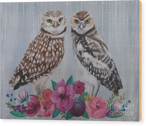 Owl Always Love You - Wood Print